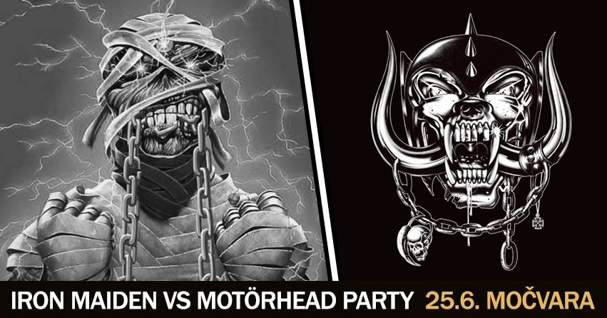Iron Maiden vs. Motörhead party - 25.06.2016. - flyer
